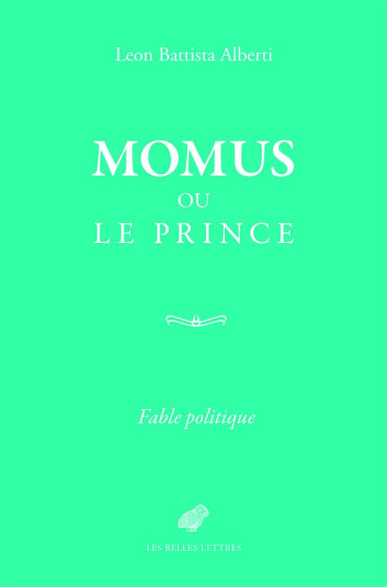 MOMUS OU LE PRINCE - FABLE POLITIQUE - ALBERTI/LAURENS - Belles lettres