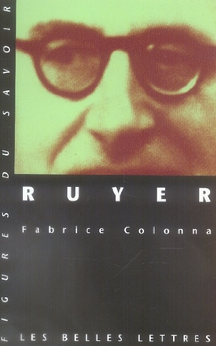 RUYER - COLONNA FABRICE - BELLES LETTRES