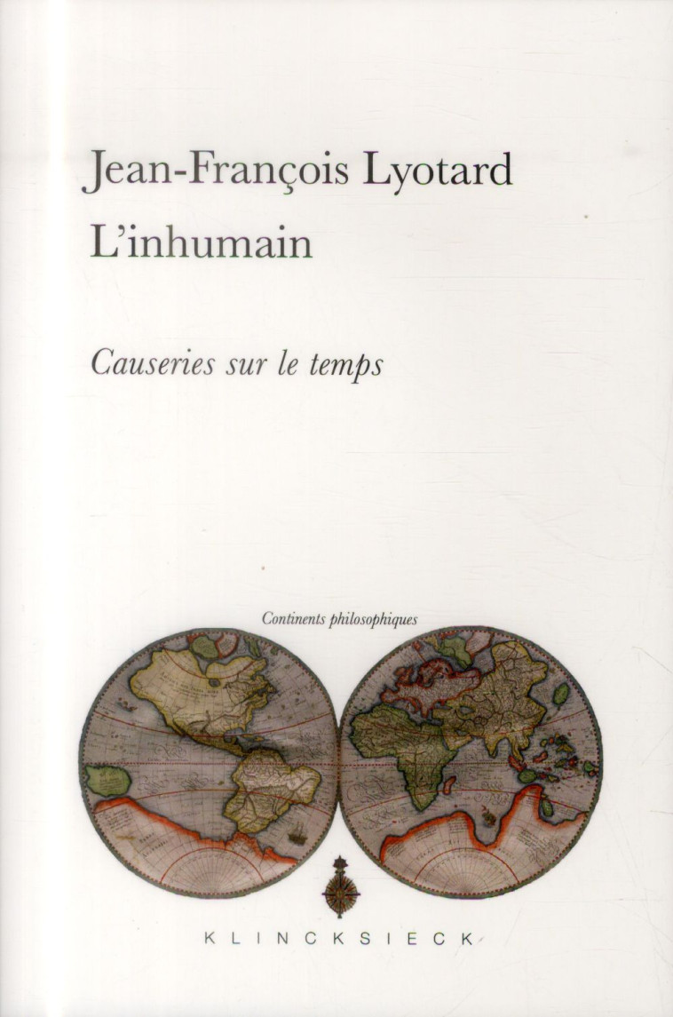 L-INHUMAIN. - CAUSERIES SUR LE TEMPS - LYOTARD J-F. - Klincksieck