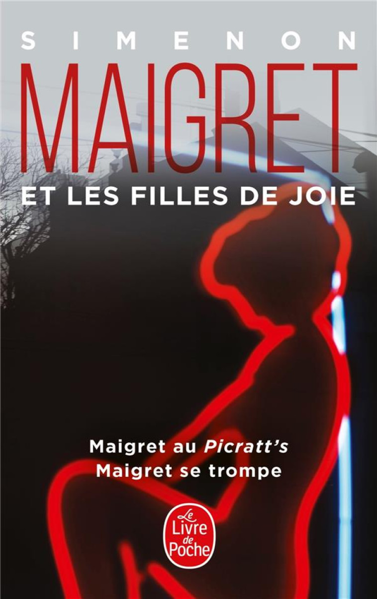 MAIGRET ET LES FILLES DE JOIE (2 TITRES) - SIMENON GEORGES - Le Livre de poche