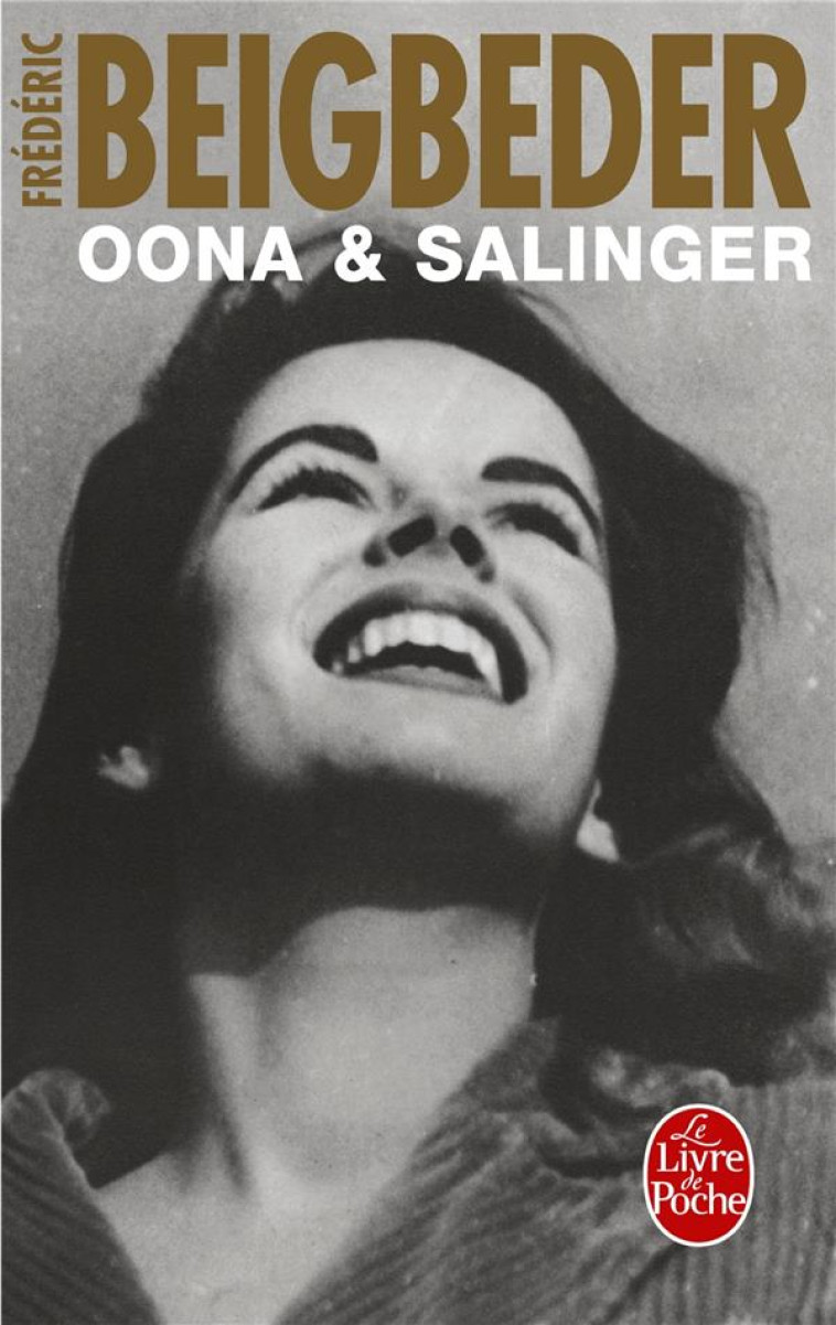 OONA & SALINGER - BEIGBEDER FREDERIC - Le Livre de poche