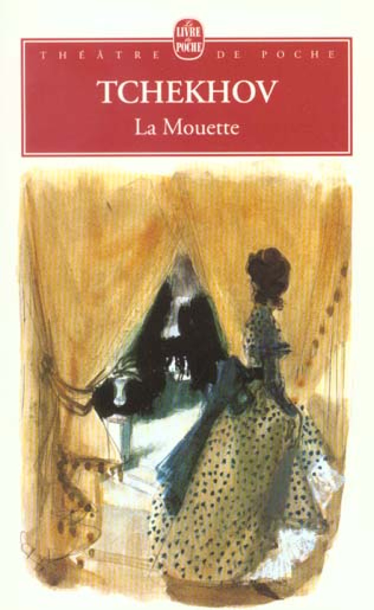 LA MOUETTE - TCHEKHOV ANTON - LGF/Livre de Poche