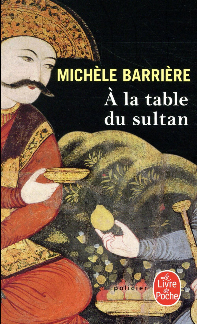 A LA TABLE DU SULTAN - BARRIERE MICHELE - NC