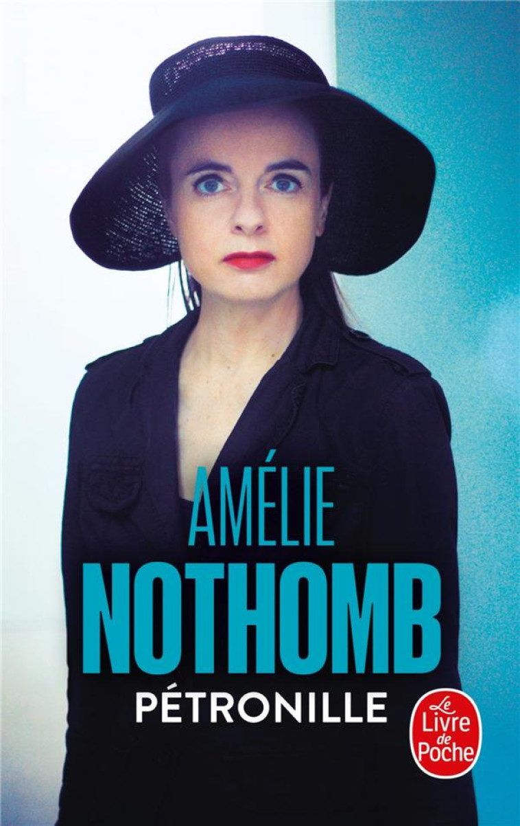 PETRONILLE - NOTHOMB AMELIE - Le Livre de poche