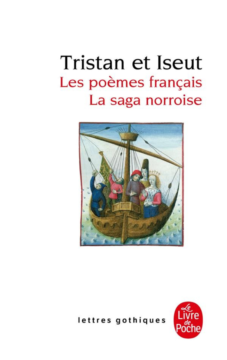 TRISTAN ET ISEUT - LES POEMES FRANCAIS - LA SAGA NORROISE - COLLECTIF - LGF/Livre de Poche