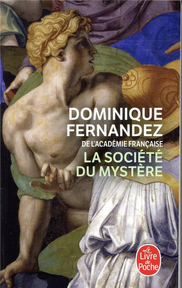 LA SOCIETE DU MYSTERE - FERNANDEZ DOMINIQUE - LGF/Livre de Poche