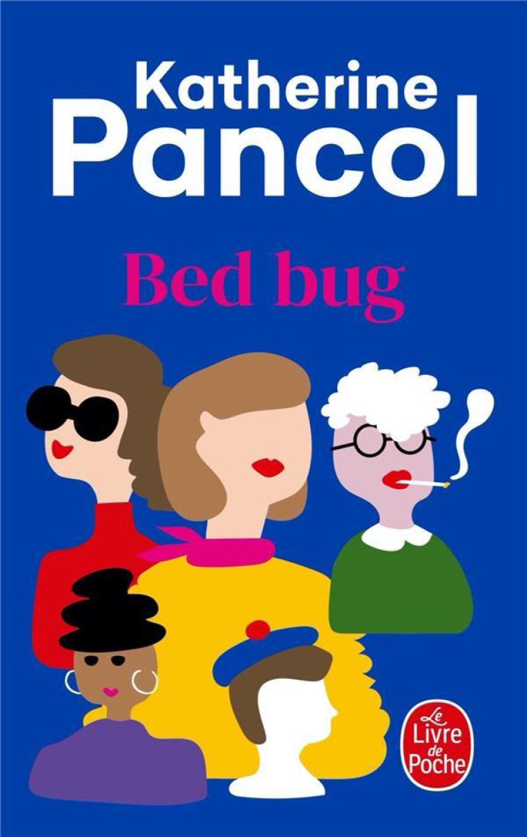 BED BUG - PANCOL KATHERINE - LGF/Livre de Poche