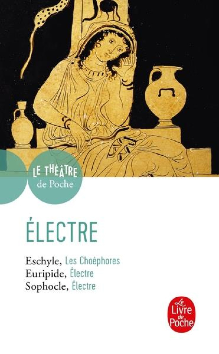 ELECTRE - SOPHOCLE - LGF/Livre de Poche