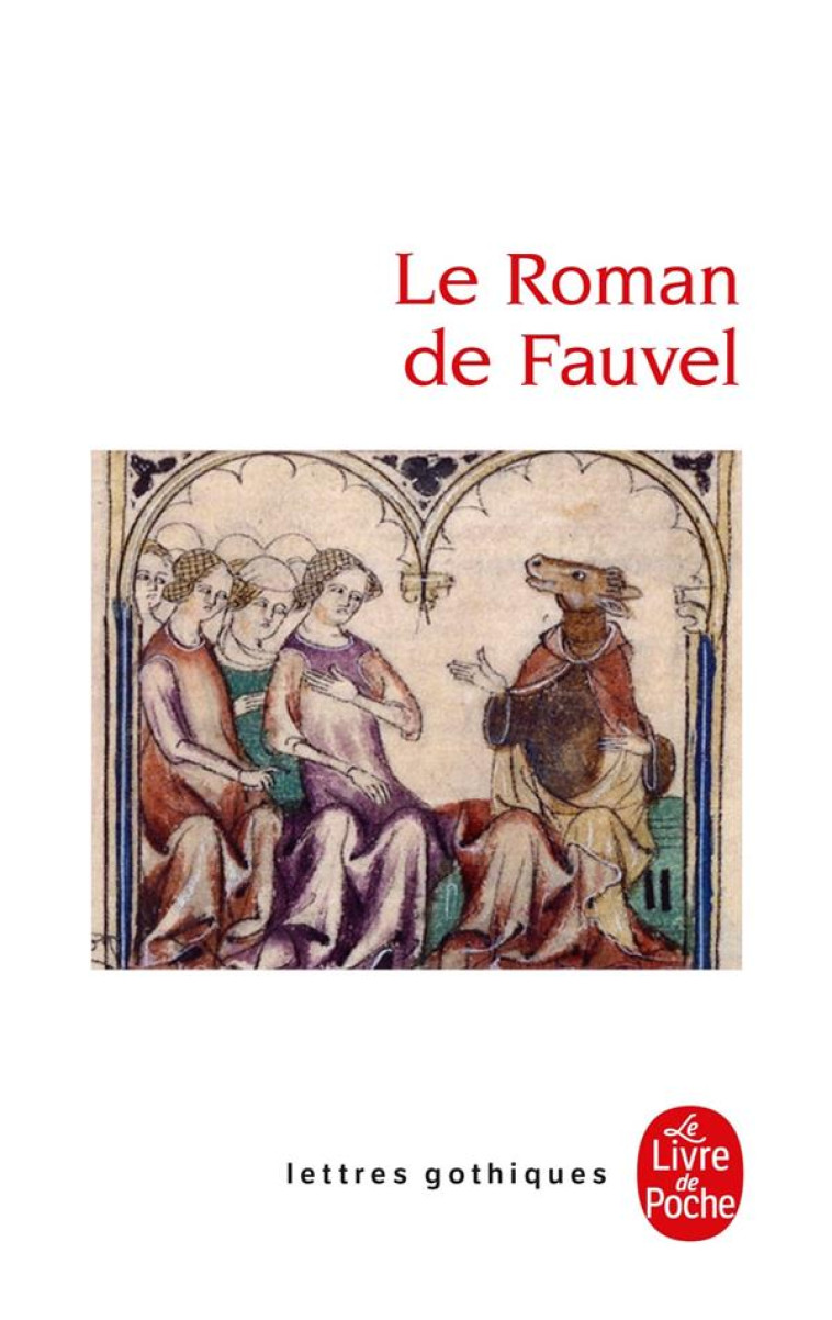 LE ROMAN DE FAUVEL - ANONYME - LGF/Livre de Poche