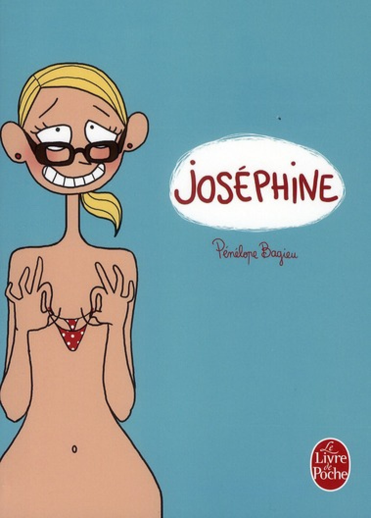 JOSEPHINE (JOSEPHINE, TOME 1) - BAGIEU PENELOPE - LGF/Livre de Poche