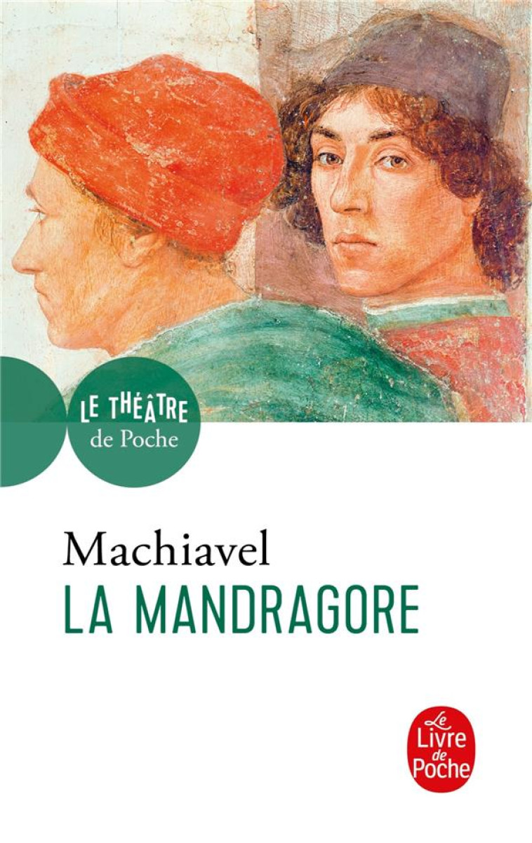 LA MANDRAGORE - MACHIAVEL (MACHIAVEL - LGF/Livre de Poche