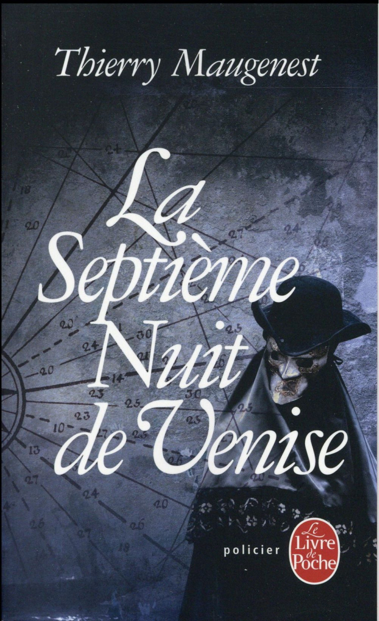 LA SEPTIEME NUIT DE VENISE - MAUGENEST THIERRY - Le Livre de poche