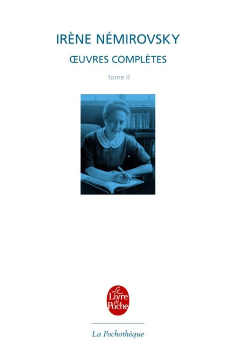 OEUVRES, TOME 2 - NEMIROVSKY IRENE - LGF/Livre de Poche