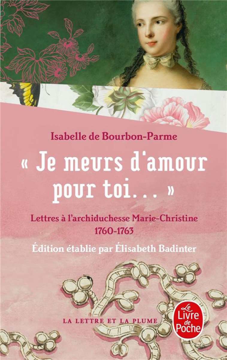 JE MEURS D-AMOUR POUR TOI - BOURBON-PARME I. - LGF/Livre de Poche