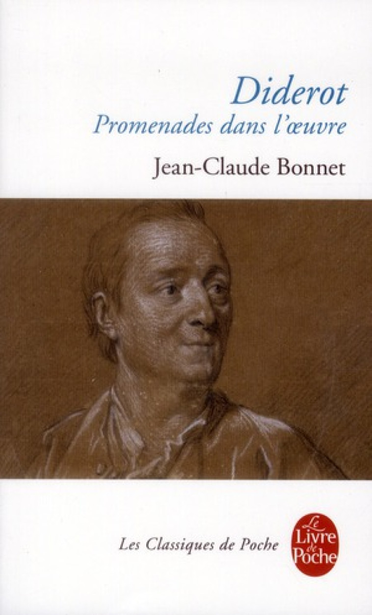 DIDEROT. PROMENADES DANS L-OEUVRE - BONNET JEAN-CLAUDE - LGF/Livre de Poche