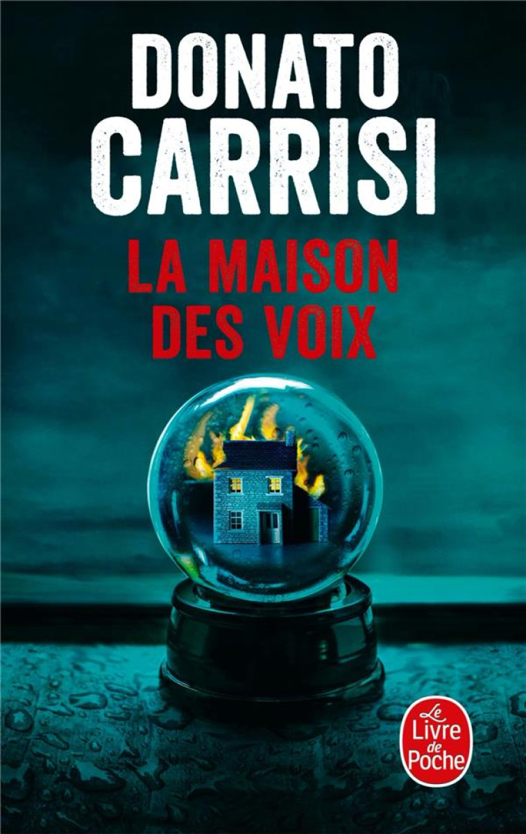 LA MAISON DES VOIX - CARRISI DONATO - LGF/Livre de Poche