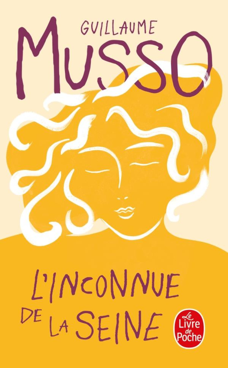 L-INCONNUE DE LA SEINE - MUSSO GUILLAUME - LGF/Livre de Poche