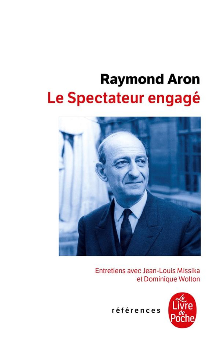 LE SPECTATEUR ENGAGE - ARON RAYMOND - LGF/Livre de Poche