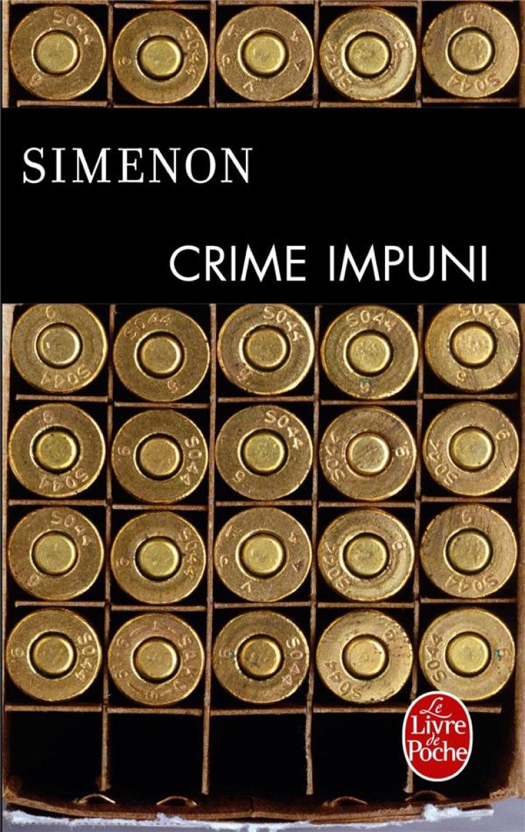 CRIME IMPUNI - SIMENON GEORGES - LGF/Livre de Poche