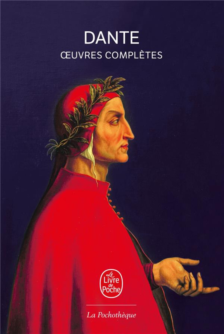 OEUVRES COMPLETES - DANTE - LGF/Livre de Poche