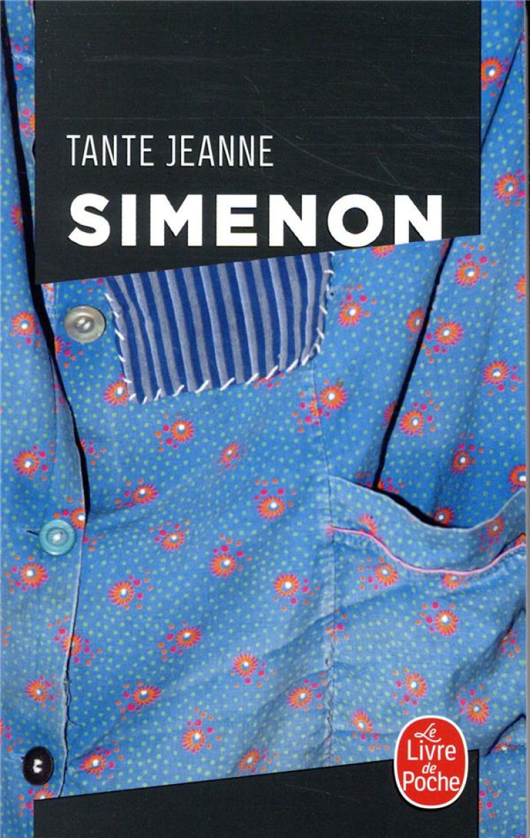 TANTE JEANNE - SIMENON GEORGES - LGF/Livre de Poche