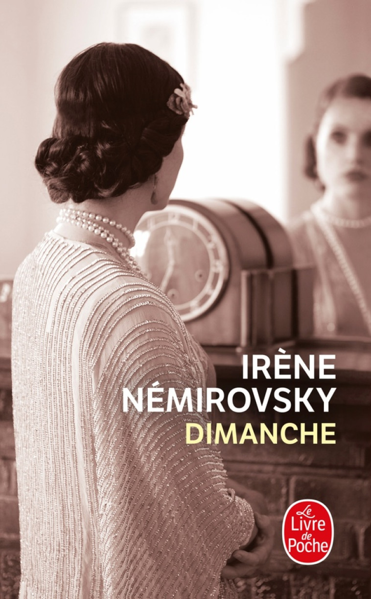 DIMANCHE - NEMIROVSKY IRENE - LGF/Livre de Poche