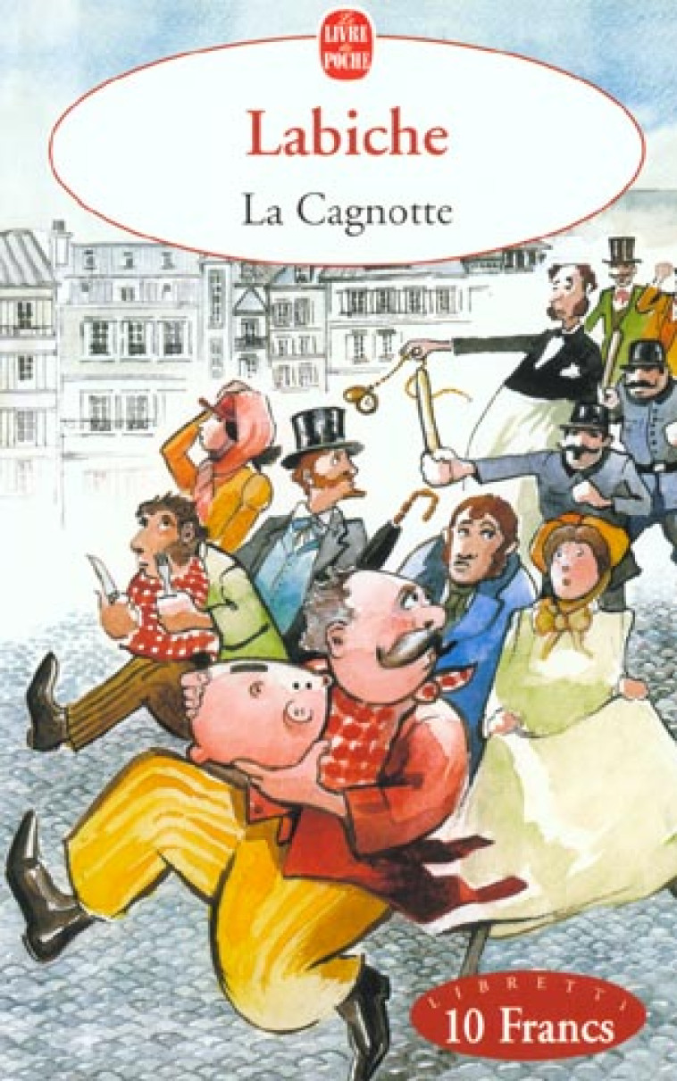 LA CAGNOTTE - LABICHE EUGENE - LGF/Livre de Poche