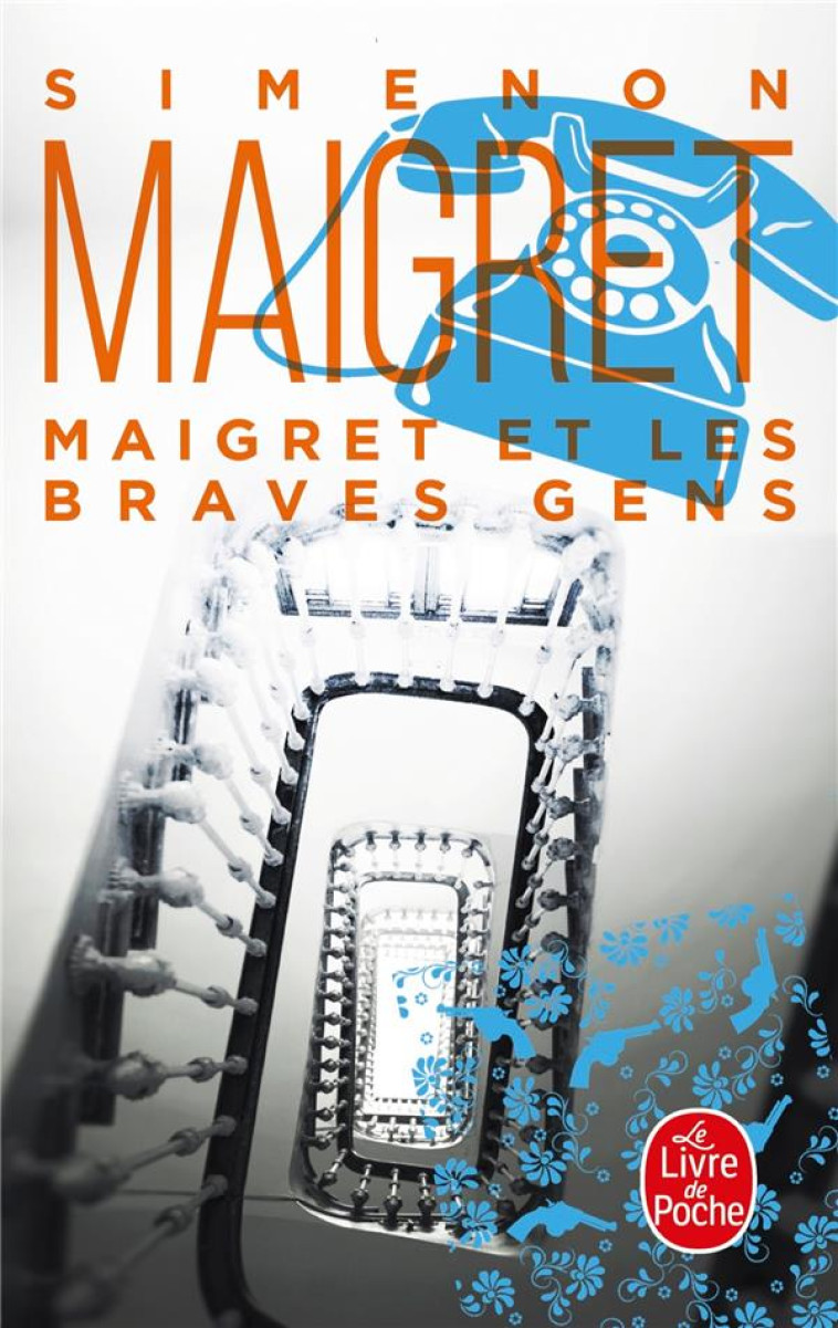 MAIGRET ET LES BRAVES GENS - SIMENON GEORGES - LGF/Livre de Poche