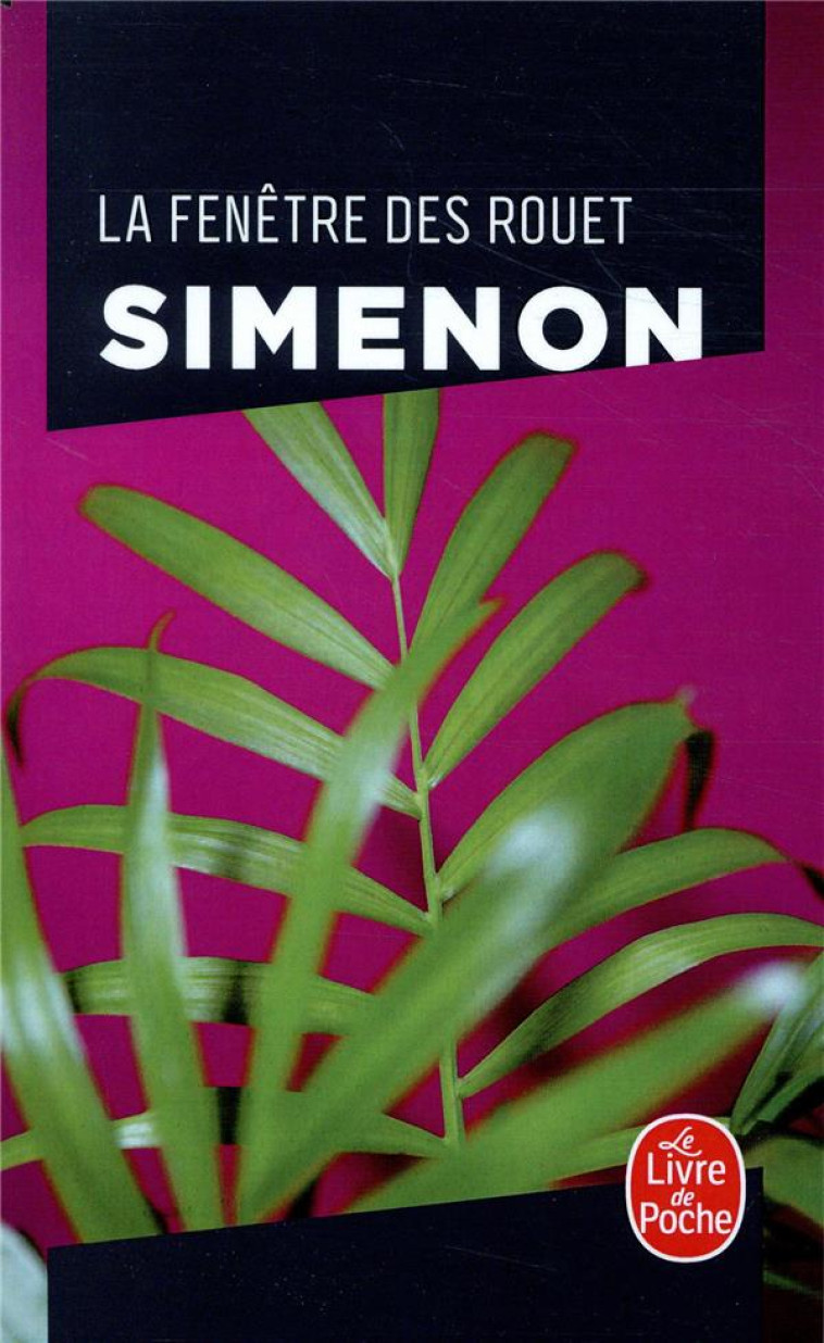 LA FENETRE DES ROUET - SIMENON GEORGES - LGF/Livre de Poche