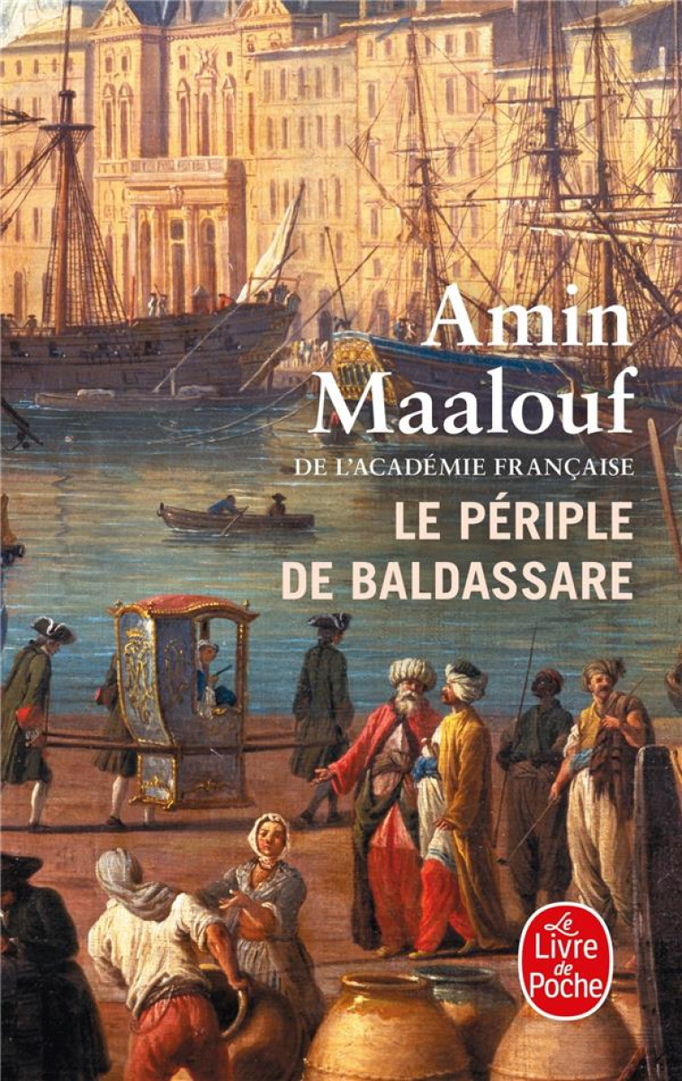 LE PERIPLE DE BALDASSARE - MAALOUF AMIN - LGF/Livre de Poche