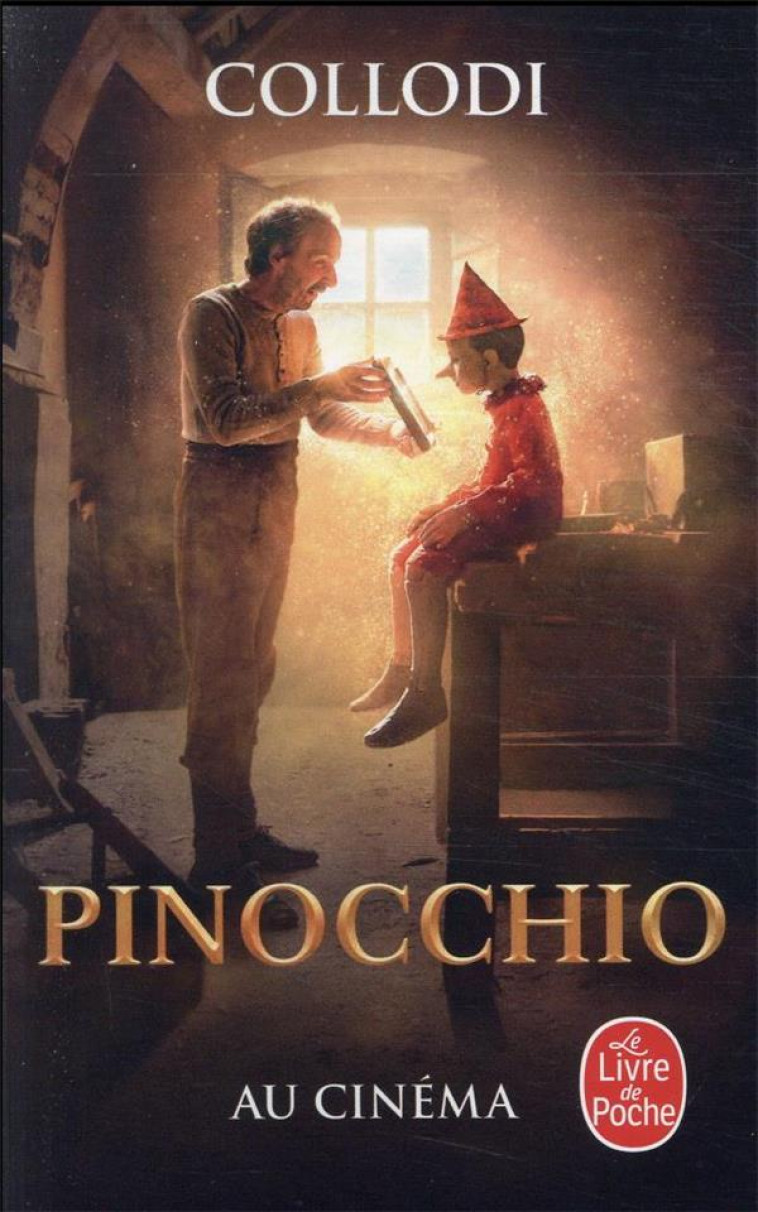 LES AVENTURES DE PINOCCHIO - COLLODI CARLO - LGF/Livre de Poche