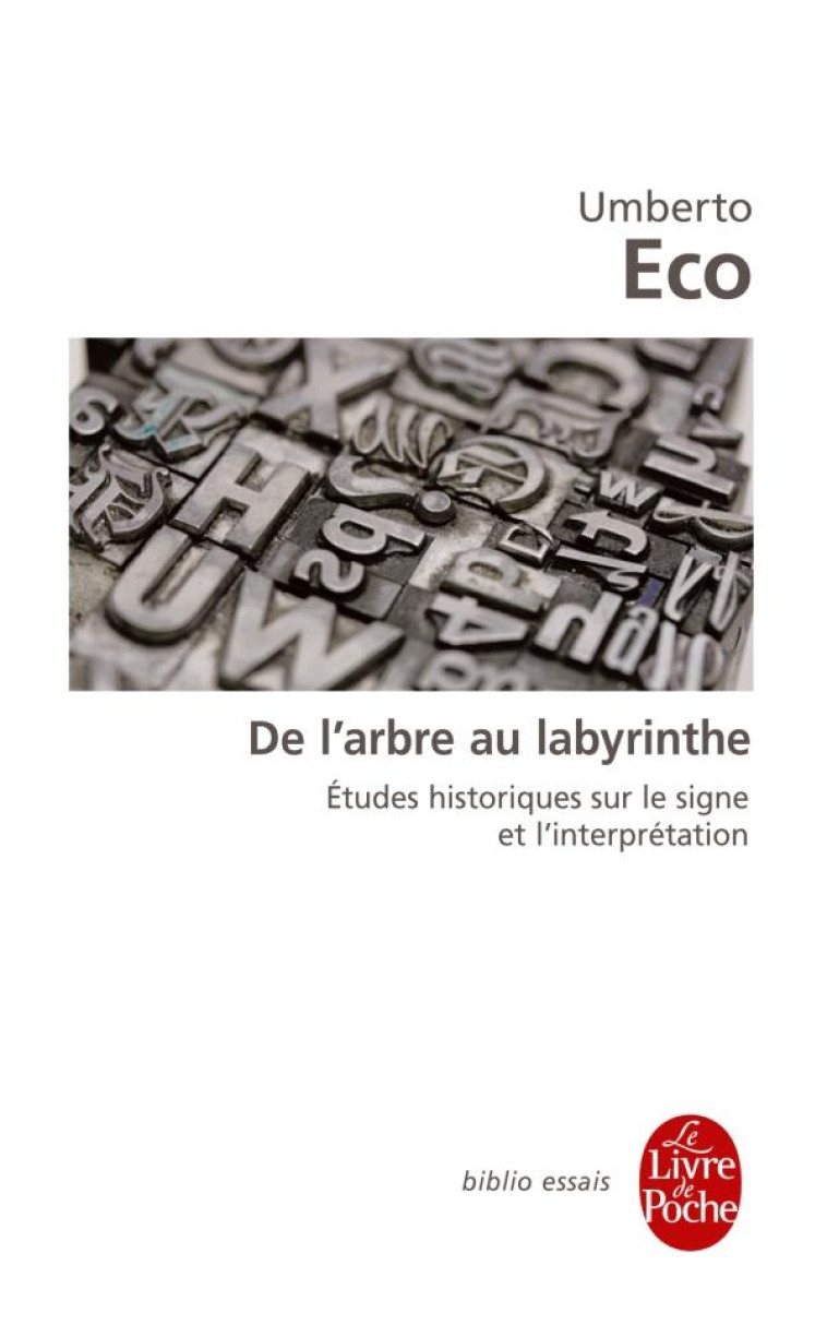 DE L-ARBRE AU LABYRINTHE - ECO UMBERTO - LGF/Livre de Poche