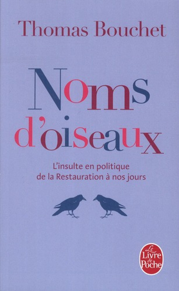 NOMS D-OISEAUX - BOUCHET THOMAS - LGF/Livre de Poche