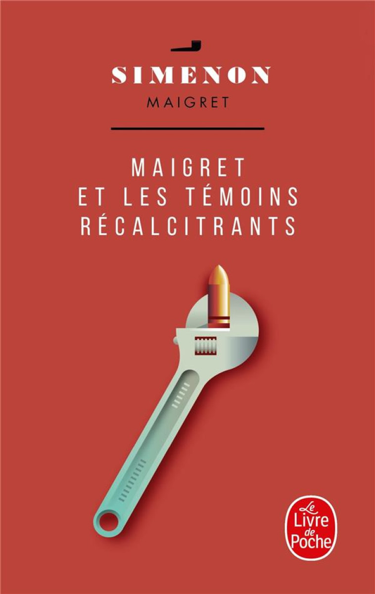 MAIGRET ET LES TEMOINS RECALCITRANTS - SIMENON GEORGES - LGF/Livre de Poche