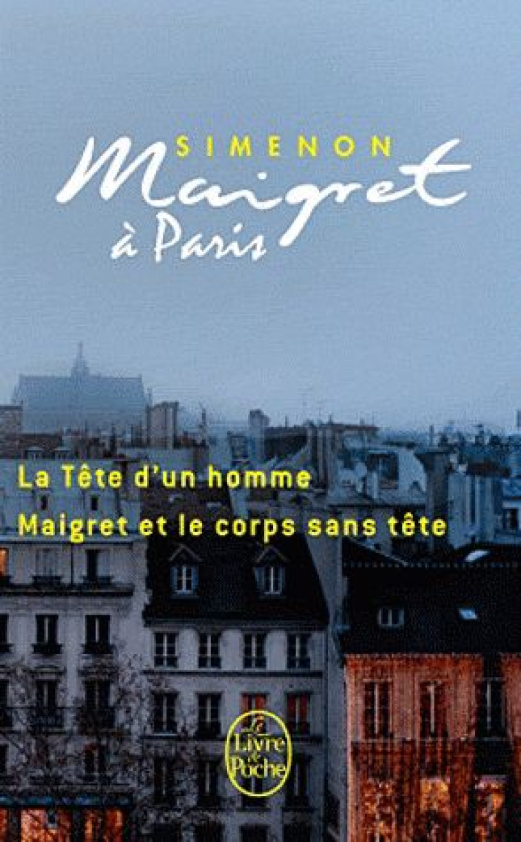 MAIGRET A PARIS (2 TITRES) - SIMENON GEORGES - LGF/Livre de Poche