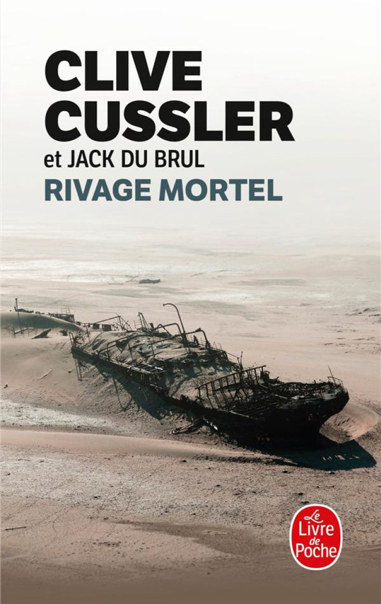 RIVAGE MORTEL - CUSSLER/DU BRUL - Le Livre de poche