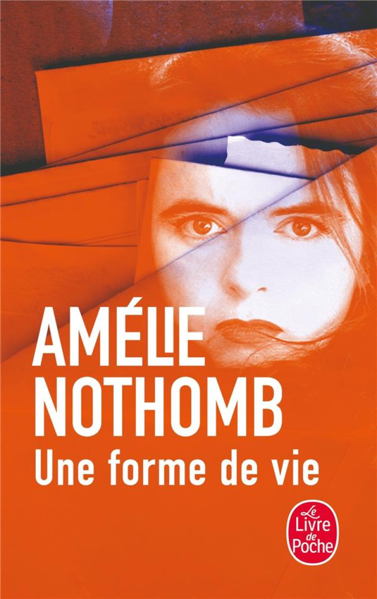 UNE FORME DE VIE - NOTHOMB AMELIE - LGF/Livre de Poche