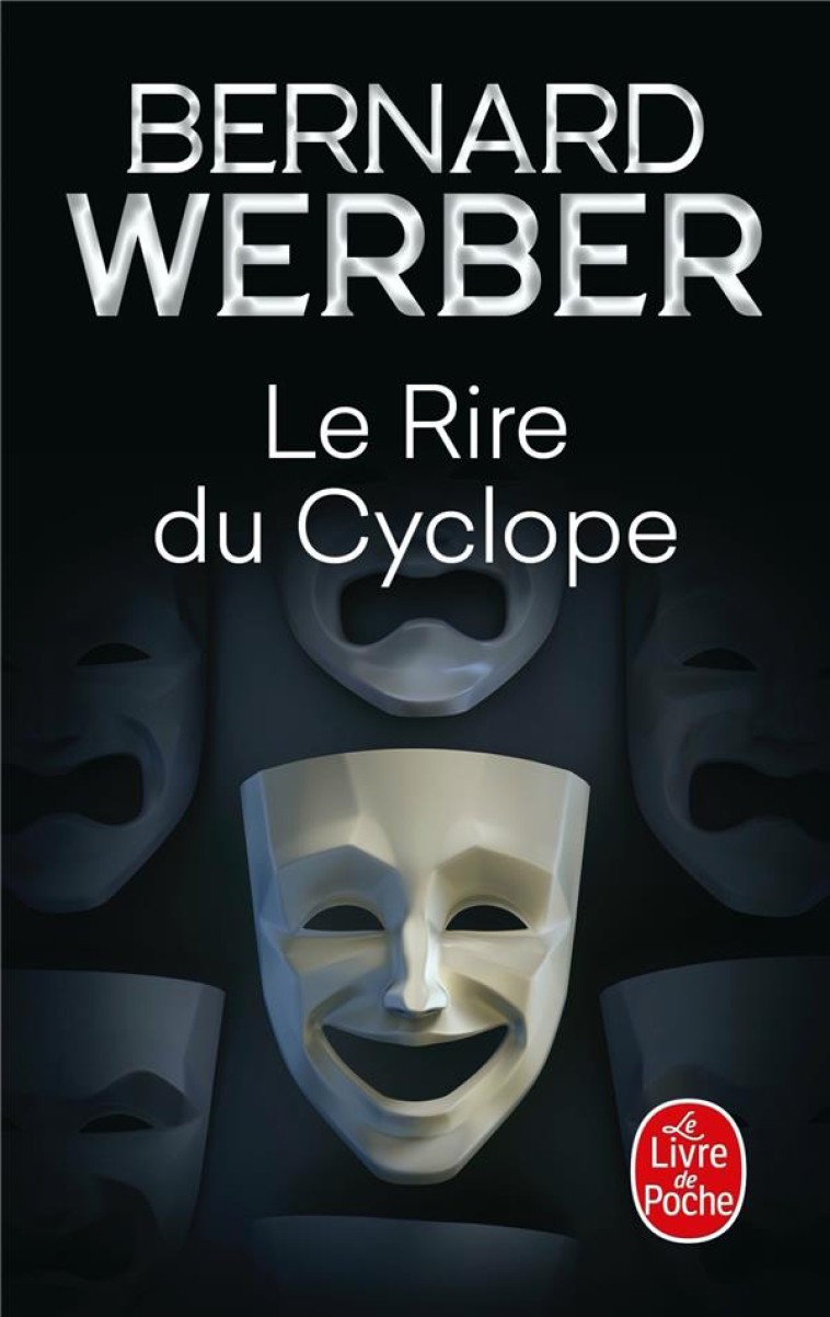 LE RIRE DU CYCLOPE - WERBER BERNARD - LGF/Livre de Poche