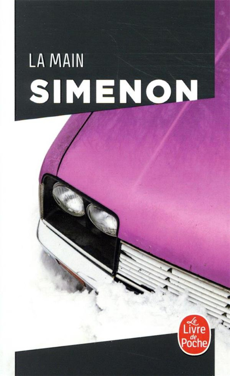 LA MAIN - SIMENON GEORGES - LGF/Livre de Poche