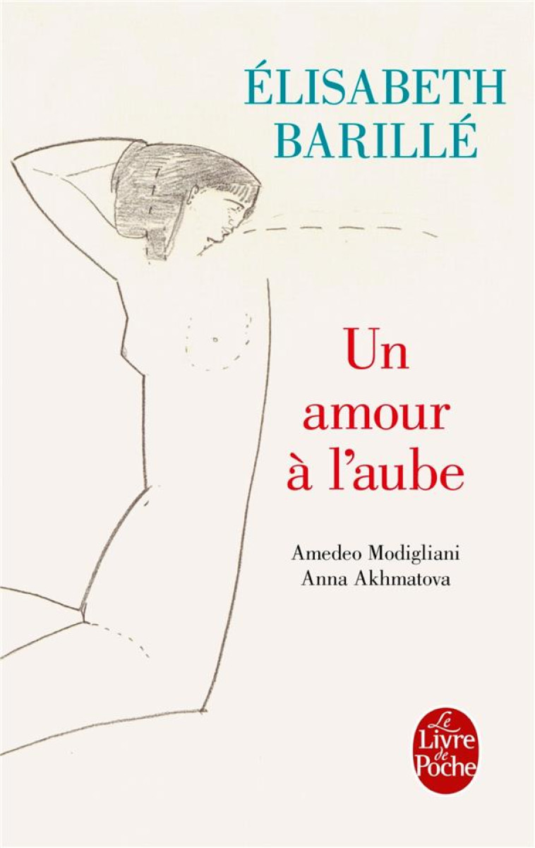 UN AMOUR A L-AUBE - BARILLE ELISABETH - Le Livre de poche