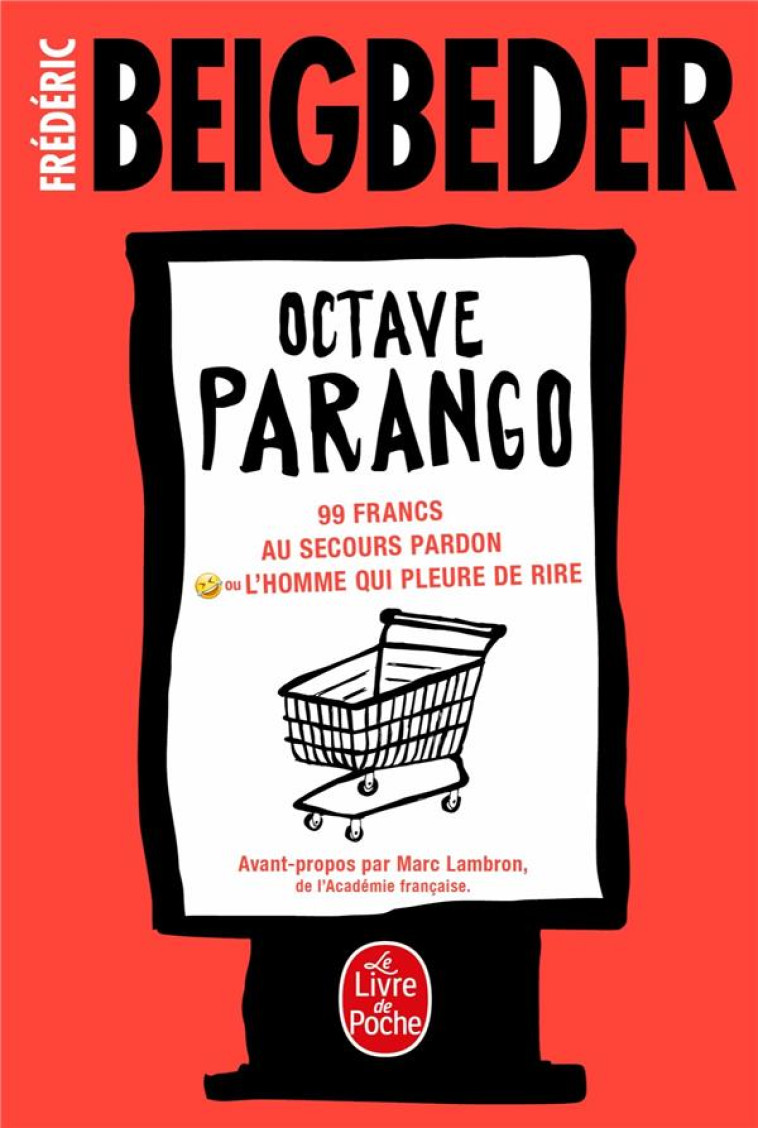 LA TRILOGIE OCTAVE PARANGO - BEIGBEDER FREDERIC - LGF/Livre de Poche