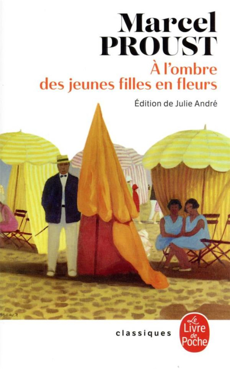 A LA RECHERCHE DU TEMPS PERDU - T02 - A L-OMBRE DES JEUNES FILLES EN FLEURS (NOUVELLE EDITION) - PROUST MARCEL - LGF/Livre de Poche