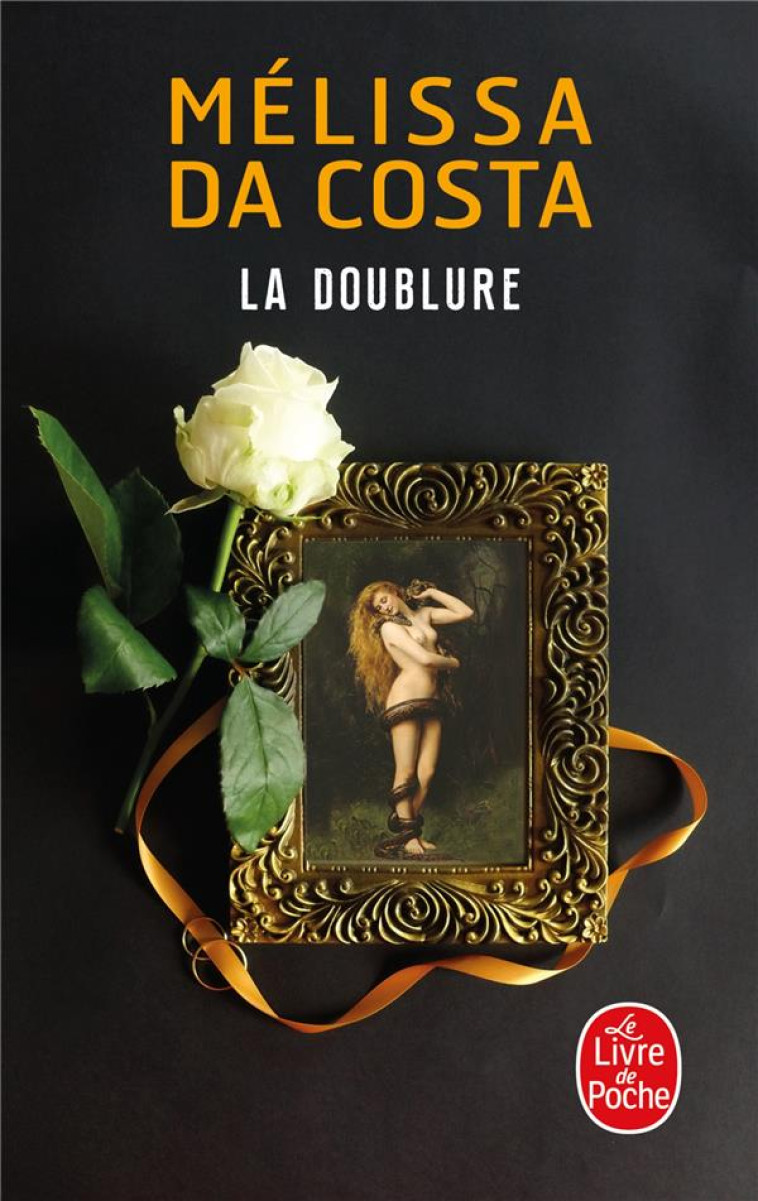 LA DOUBLURE - DA COSTA MELISSA - LGF/Livre de Poche