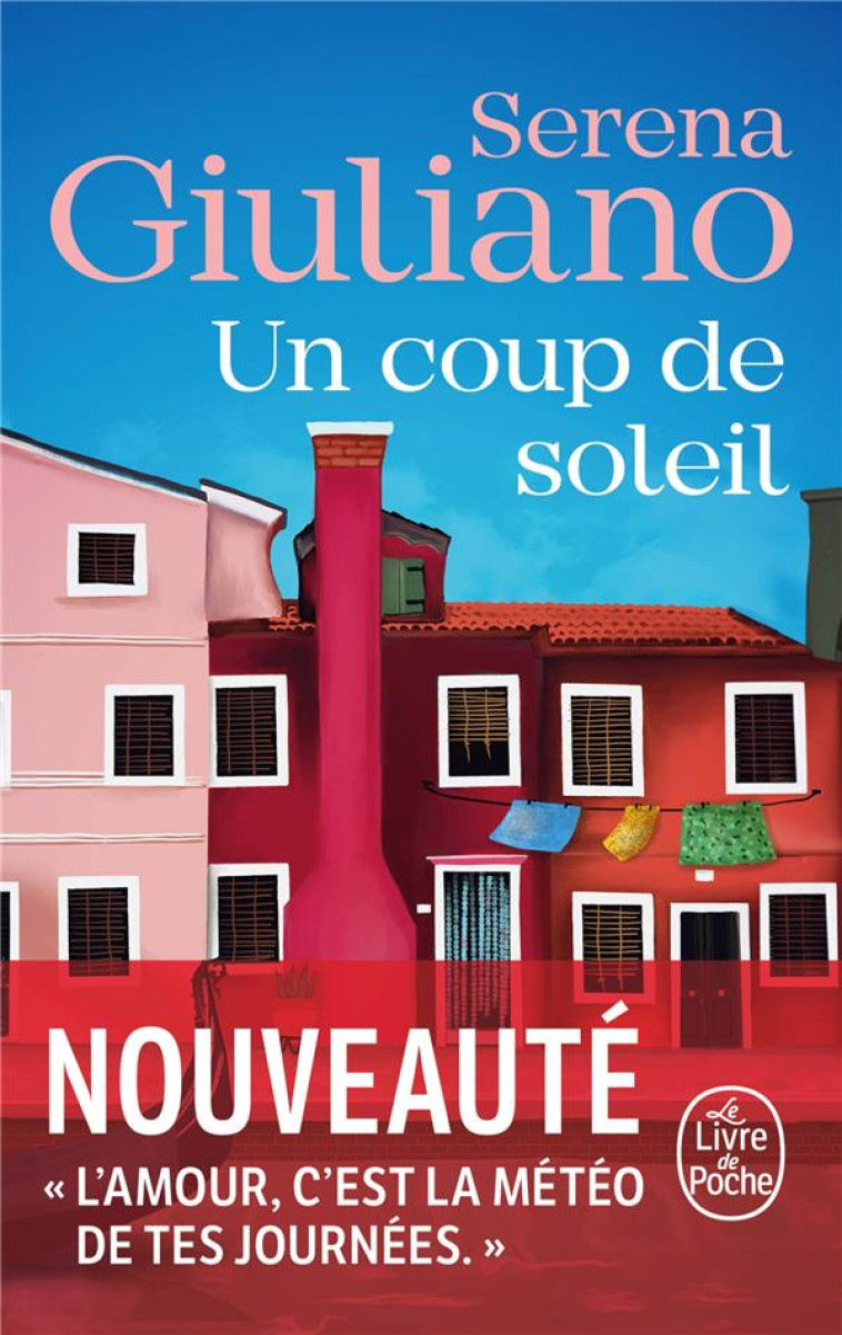 UN COUP DE SOLEIL - GIULIANO SERENA - LGF/Livre de Poche