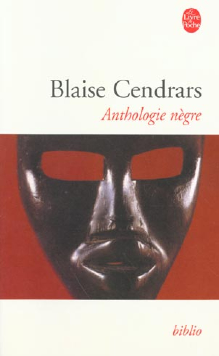 ANTHOLOGIE NEGRE - CENDRARS BLAISE - LGF/Livre de Poche