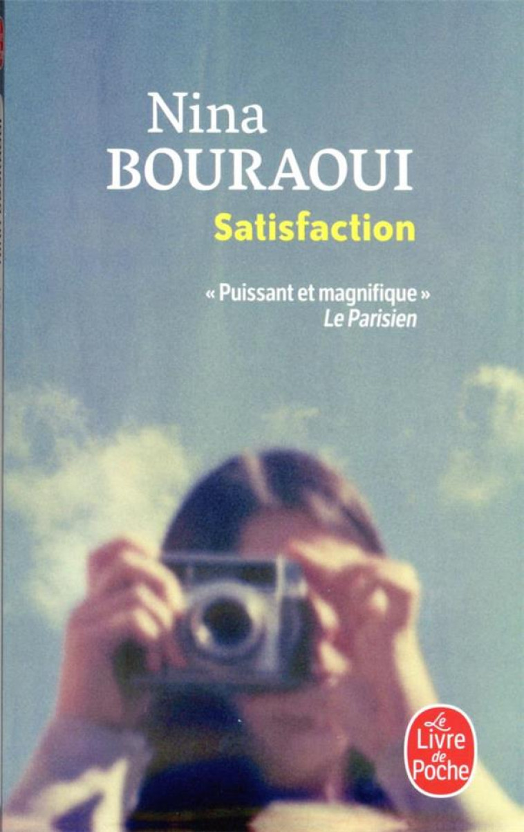 SATISFACTION - BOURAOUI NINA - LGF/Livre de Poche