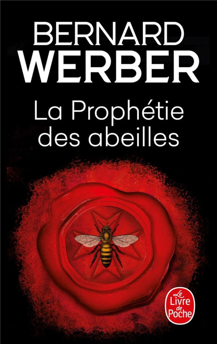 LA PROPHETIE DES ABEILLES - WERBER BERNARD - LGF/Livre de Poche