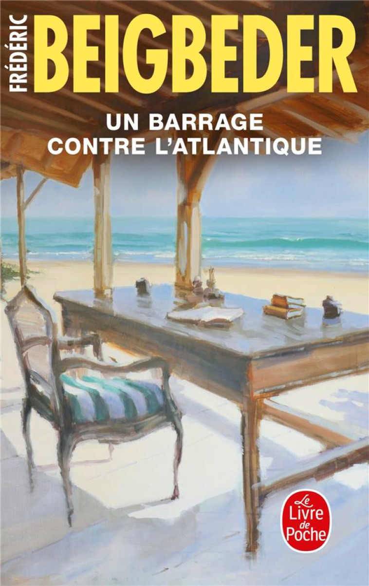 UN BARRAGE CONTRE L-ATLANTIQUE - BEIGBEDER FREDERIC - LGF/Livre de Poche