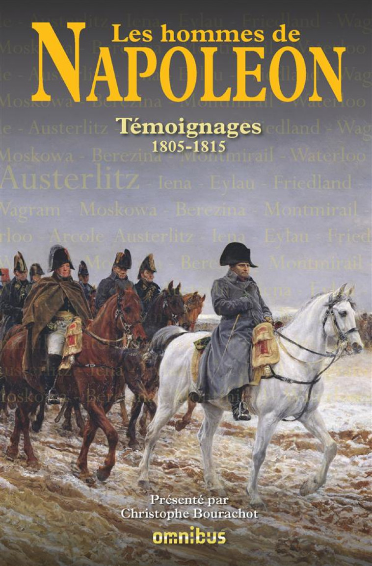 LES HOMMES DE NAPOLEON - BOURACHOT CHRISTOPHE - PRESSES CITE