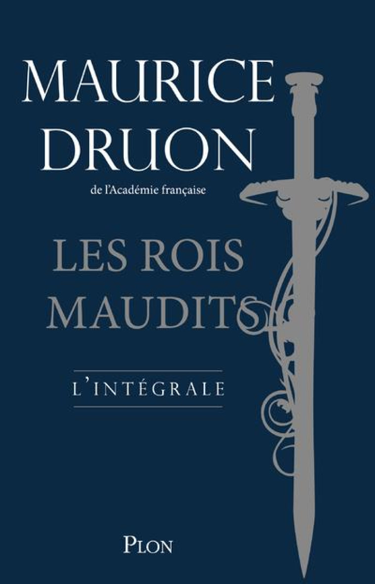 LES ROIS MAUDITS - L-INTEGRALE - DRUON MAURICE - PLON